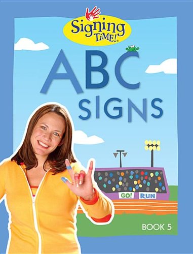 The cover of the book "ABC Signs" has the title at the top in blue along with the Signing Time logo and blue outside border. A smiling woman is at the bottom left wearing a yellow shirt using American Sign Language. In the background, an illustrated outdoor screen with bleachers and at track.