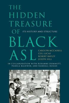 A copy of the textbook with a teal background and lighter text that reads "The Hidden Treasure of Black ASL: It's History and Structure" along with the names of the authors, with a black and white photo of a classroom with a teacher and students seated at desks.