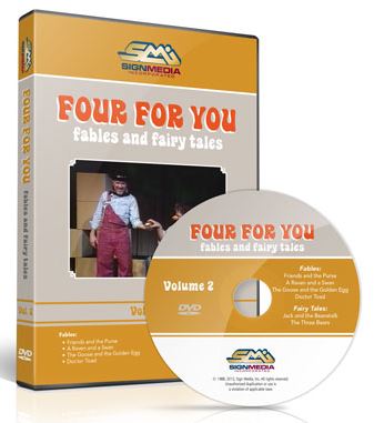 DVD case and DVD with orange and white text that reads "Four For You: Fables and Fairy Tales Volume 2" on a yellow and grey palate with the logo for "Sign Media" productions, on a white background. 