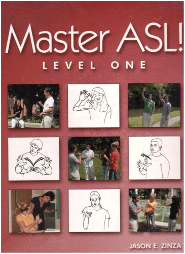 The cover of the book "Master ASL! Level One" features a red background with the title at the top. Five pictures of people interacting are alternated with illustrations of how to sign the interaction depicted.