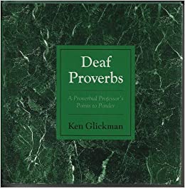 A green and white marbled background with a green box that reads "Deaf Proverbs"