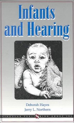 The cover of the book "Infants and Hearing" features the title at the top on a grey background. Below, an illustrated baby is surrounded by a blanket.