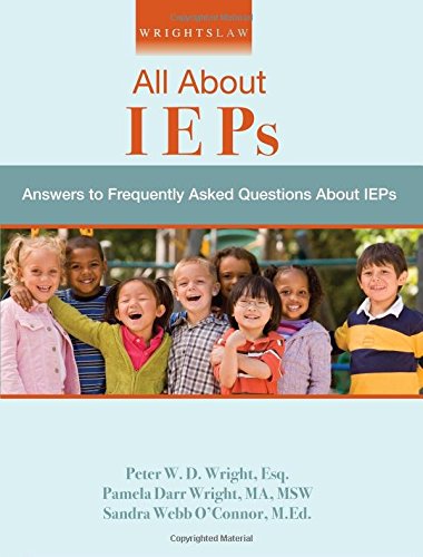 The cover of the book "Wrightslaw" All About IEPs" features the title across the top on a light blue background. In the middle, a group of 8 smiling children are together standing in front of playground equipment.