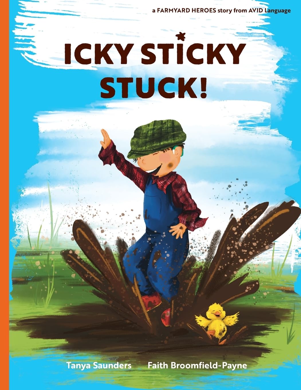 The cover of the book "Icky Sticky Stuck!" features an illustrated image of a smiling boy jumping outside in a mud puddle splashing mud high into the air.
