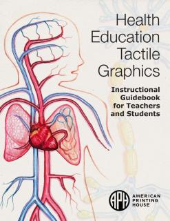 Picture of the Health Education Tactile Graphics Guidebook. 
