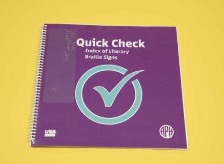 Quick Check Braille Edition.
