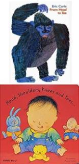 The upper image is the cover of the book Head to Toe with an illustated image of a gorilla scratching his head. Below is the cover of the book Head, Shoulder, Knees and Toes with an illustrated baby sitting on the floor reaching for his toes surrounded by three toys.